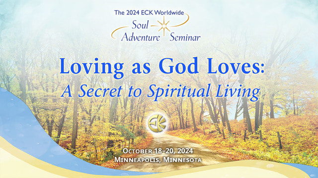SPIRITUAL EVENTS - ECKANKAR WORLDWIDE SEMINAR