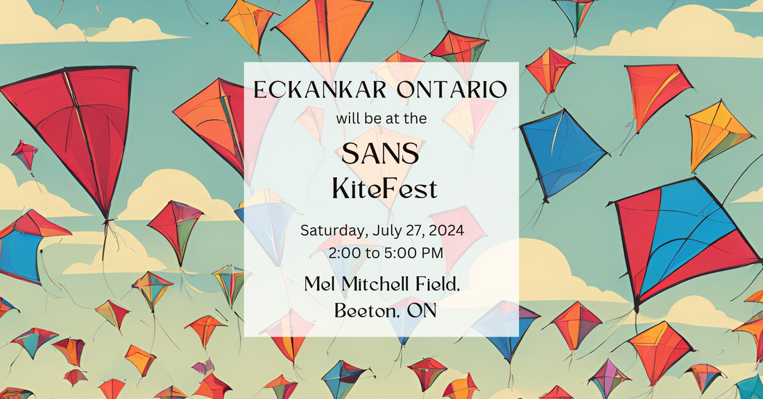 Ontario Spiritual Event - Eckankar will be at the SANS KiteFest in Beeton